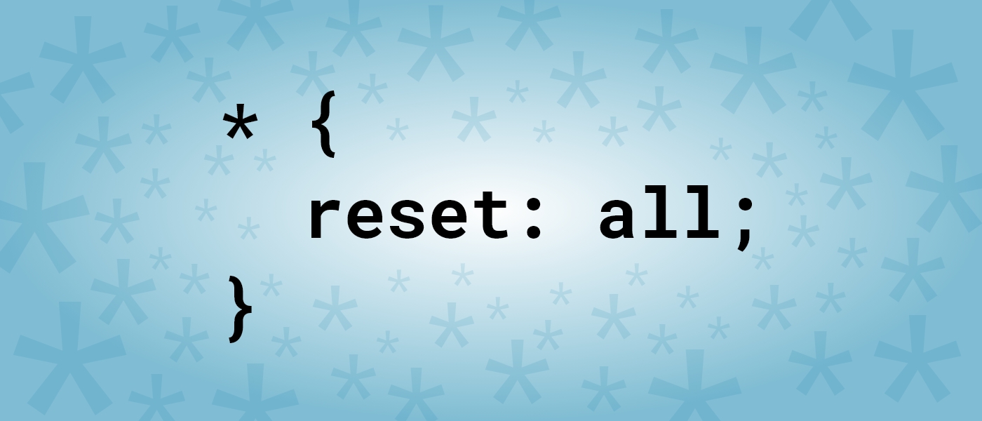 What Is A Css Reset Css Reset